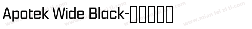 Apotek Wide Black字体转换